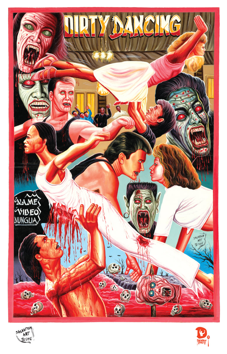 DIRTY DANCING (High Quality Print) - Salvation – Deadly Prey Gallery