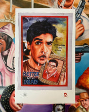 Load image into Gallery viewer, BETTER OFF DEAD (High Quality Print) - C.A. Wisely