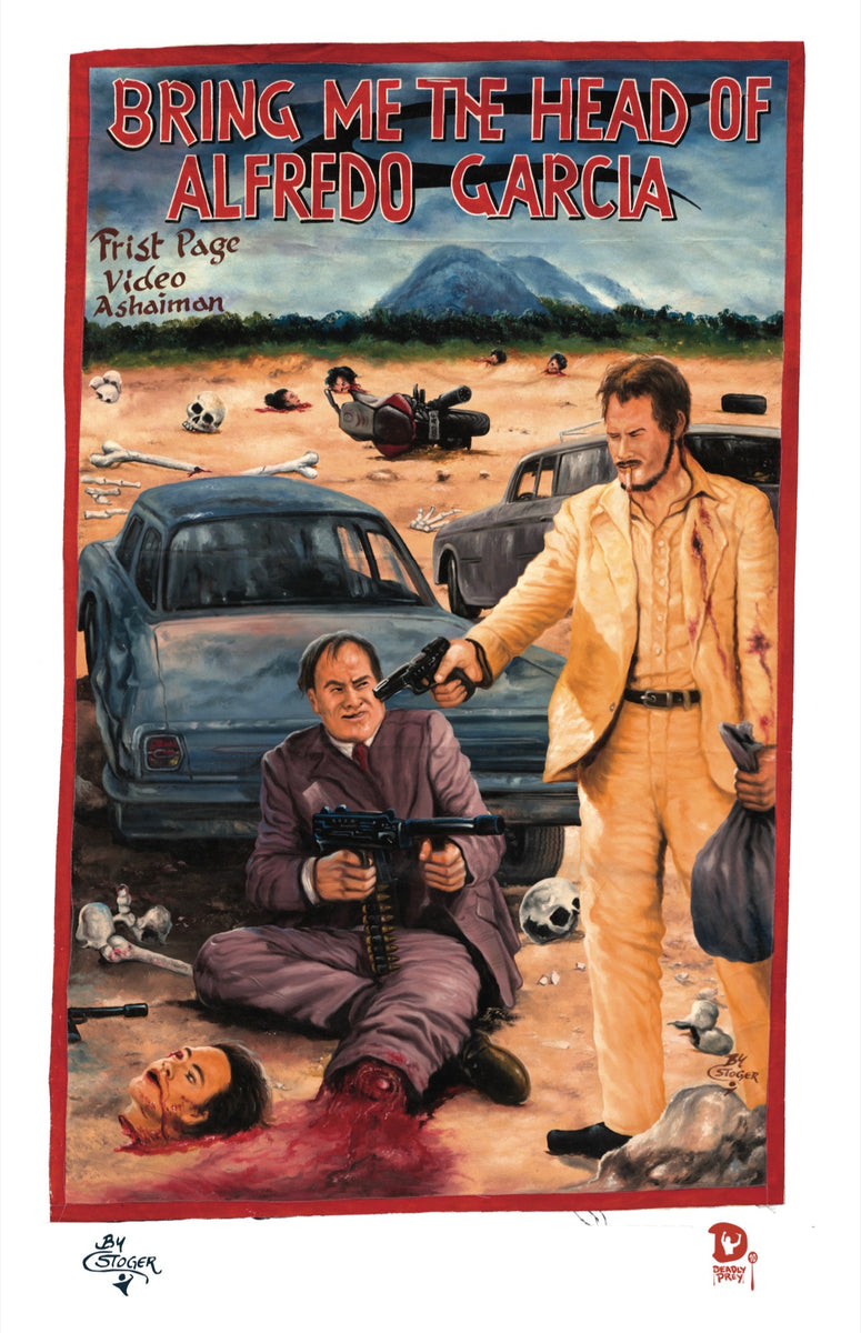 Bring Me the Head of Alfredo Garcia