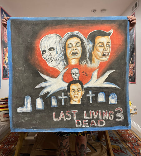 Last Living Dead 3 - Original Painting by Mr. Brew