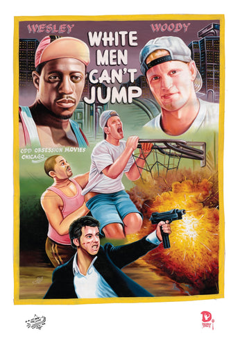 WHITE MEN CAN’T JUMP (High Quality Print) - Heavy J